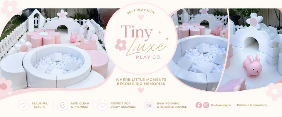 Tiny Luxe Play Co. soft play hire banner: where little moments become big memories, Brisbane and surrounds
